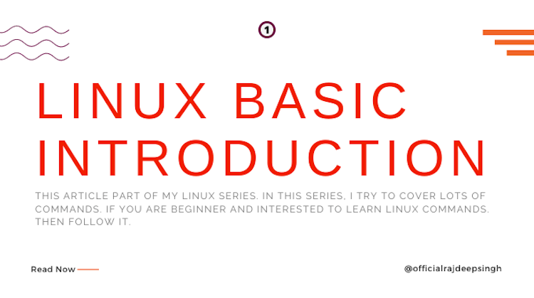 Linux Basic Introduction