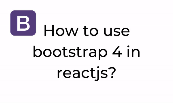 How to use bootstrap in react.js?