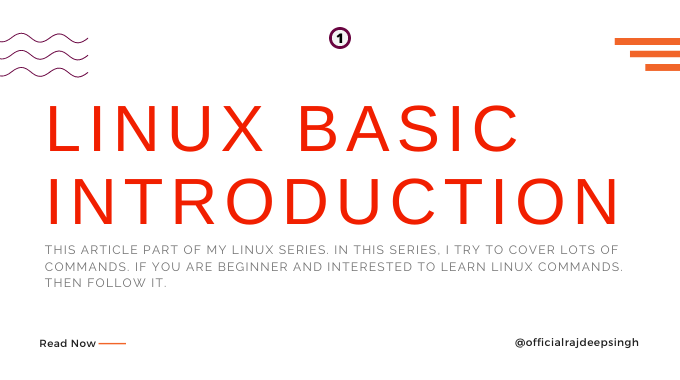 Linux Basic Introduction